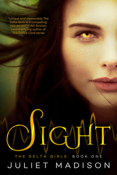 Sight - Book #1 of the Delta Girls
