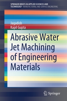 Paperback Abrasive Water Jet Machining of Engineering Materials Book