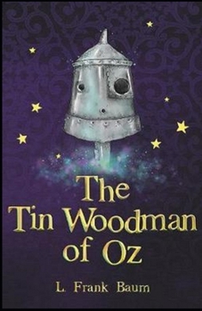 Paperback The Tin Woodman of Oz Annotated Book