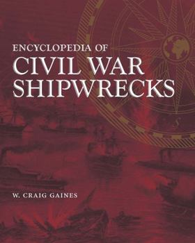 Hardcover Encyclopedia of Civil War Shipwrecks Book