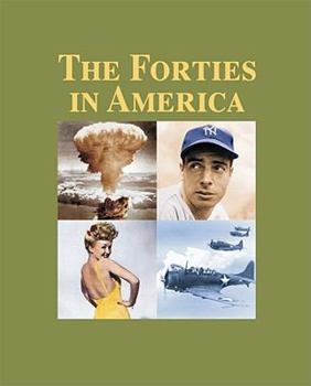Hardcover The Forties in America: Print Purchase Includes Free Online Access Book