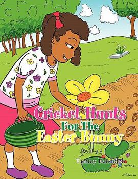 Paperback Cricket Hunts for the Easter Bunny Book