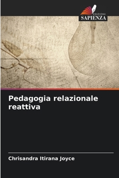 Paperback Pedagogia relazionale reattiva [Italian] Book