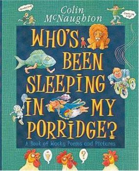 Hardcover Who's Been Sleeping in My Porridge? Book