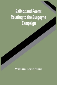 Paperback Ballads And Poems Relating To The Burgoyne Campaign Book