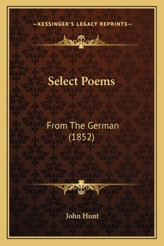 Paperback Select Poems: From The German (1852) Book