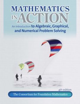 Paperback Math in Action: An Introduction to Algebraic, Graphical, and Numerical Problem Solving Plus Mymathlab/Mystatlab -- Access Card Package Book