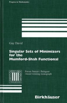 Hardcover Singular Sets of Minimizers for the Mumford-Shah Functional Book