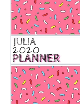 Paperback Julia: : 2020 Personalized Planner: One page per week: Pink sprinkle design Book