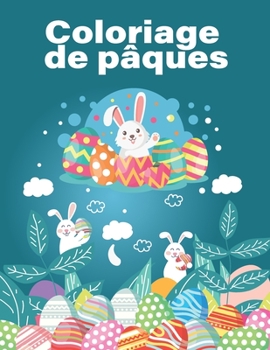 Paperback Coloriage de pâques: Livre de coloriage de pâques pour les enfants de 4-8 ans [French] Book
