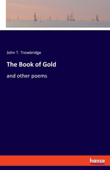 Paperback The Book of Gold: and other poems Book