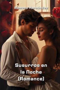 Paperback Susurros en la Noche (Romance) (Spanish Edition) [Spanish] Book