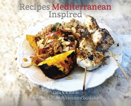Hardcover Recipes Mediterranean Inspired: Cuisine Book