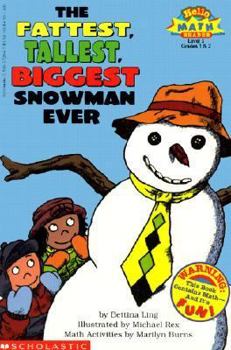 Library Binding Fattest, Tallest, Biggest Snowman Ever Book