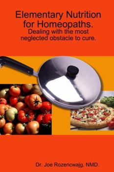 Paperback Elementary Nutrition for Homeopaths. Book