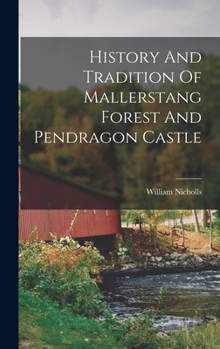 Hardcover History And Tradition Of Mallerstang Forest And Pendragon Castle Book