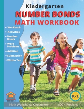 Paperback Kindergarten Number Bonds Math Workbook: Number Bond Addition and Subtraction Worksheets K-1 Book