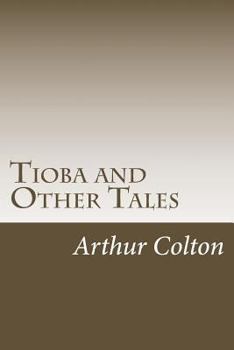 Paperback Tioba and Other Tales Book