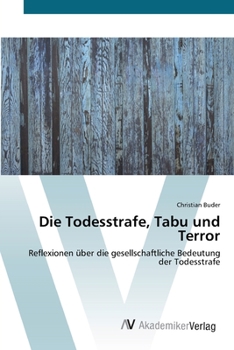 Paperback Die Todesstrafe, Tabu und Terror [German] Book