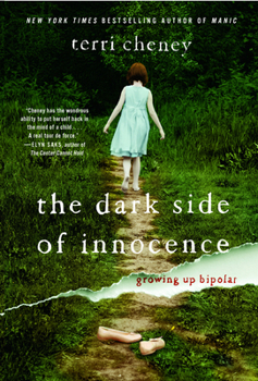 Paperback The Dark Side of Innocence: Growing Up Bipolar Book
