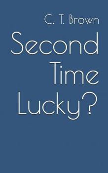 Paperback Second Time Lucky? Book
