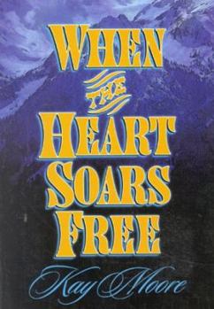 Paperback When the Heart Soars Free Book