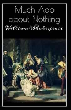 Paperback Much Ado About Nothing-Classic Edition(Annotated) Book