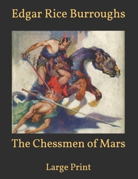 Paperback The Chessmen of Mars: Large Print Book