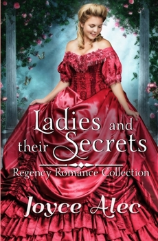 Paperback Ladies and their Secrets: Regency Romance Collection Book