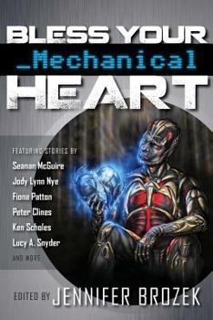 Paperback Bless Your Mechanical Heart Book
