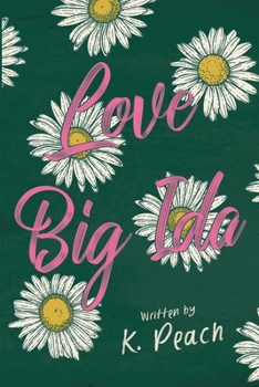 Paperback Love Big Ida Book