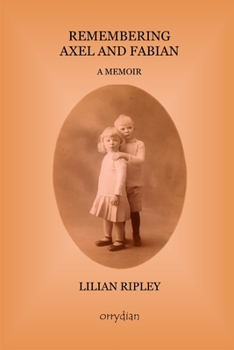 Paperback Remembering Axel and Fabian: A Memoir Book