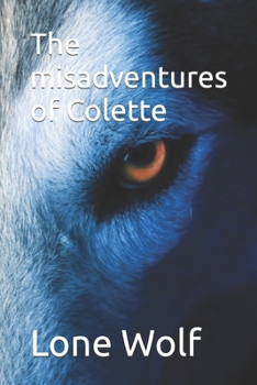 Paperback The misadventures of Colette Book