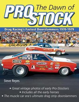Paperback The Dawn of Pro Stock Book