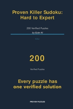 Proven Killer Sudoku: Hard to Expert (Proven Puzzles)
