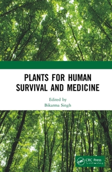 Hardcover Plants for Human Survival and Medicine Book