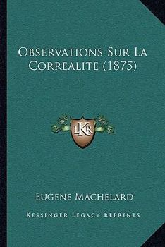 Paperback Observations Sur La Correalite (1875) [French] Book