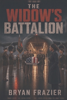 The Widow's Battalion