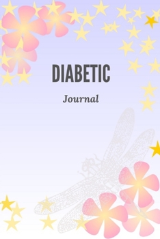 Diabetic Journal: 1 Year Daily Record Notebook for Glucose Blood Sugar Monitoring,Diabetic Monitor Health Journal,Diabetes Glucose Log Book for Dieters and Diabetics,52 Weeks,6x9
