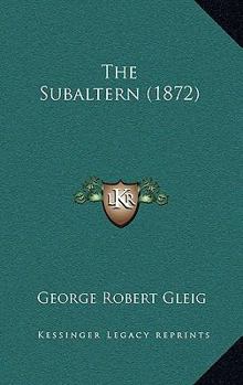 Paperback The Subaltern (1872) Book