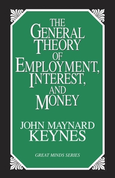 Paperback The General Theory of Employment, Interest, and Money Book