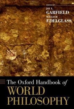 Hardcover The Oxford Handbook of World Philosophy Book