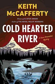 Hardcover Cold Hearted River: A Sean Stranahan Mystery Book