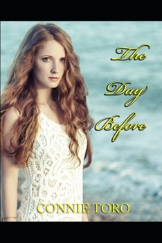 Paperback The Day Before: A collection of Christian Romance Book
