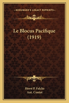 Paperback Le Blocus Pacifique (1919) [French] Book