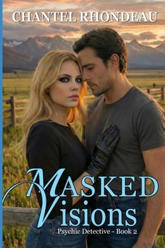 Paperback Masked Visions: Psychic Detective-Book 2 Book