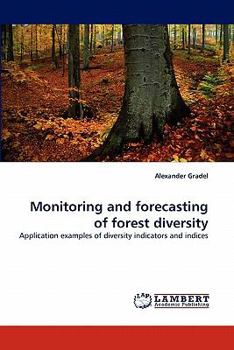 Paperback Monitoring and Forecasting of Forest Diversity Book