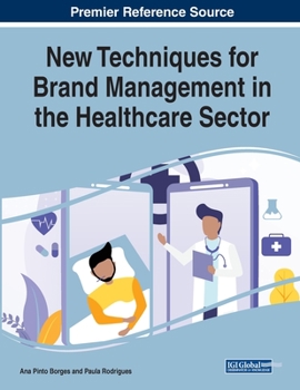 Paperback New Techniques for Brand Management in the Healthcare Sector Book
