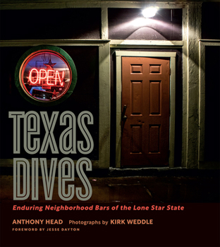 Hardcover Texas Dives: Enduring Neighborhood Bars of the Lone Star State Book
