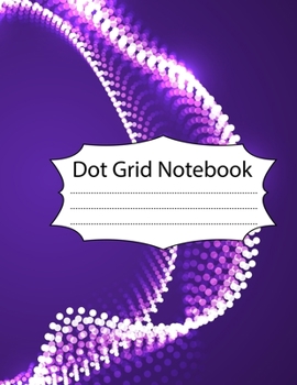 Paperback Dot Grid Notebook: 100 Dot Grid pages Notebook - (8.5 x 11 inches) Dotted Notebook Book